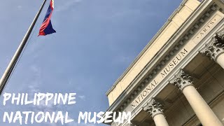 Philippine National Museum  How to Get There and What to See [upl. by Rubinstein877]