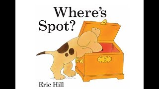 Wheres Spot  Easy English reading video for Kids [upl. by Ettesel]