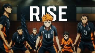 Haikyuu AMV  Rise [upl. by Adekam]