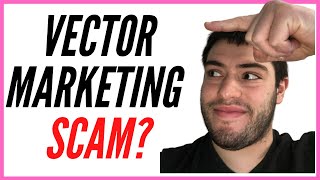 Is Vector Marketing A Scam [upl. by Refiffej]