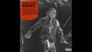 Travis Scott  RODEO ALTERNATE UNIVERSE EDITION Prod boon [upl. by Telfore]