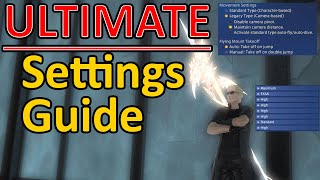 FFXIV The Ultimate Settings Guide HUD Keybinds Configurations [upl. by Arayc]