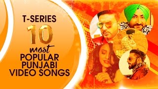 TSeries Apna Punjab 10 Most Popular Punjabi Video Songs  Punjabi Songs Collection 2016 [upl. by Norved641]