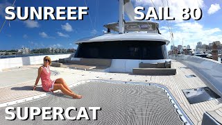 SUNREEF 80 SAIL CATAMARAN quotENDLESS HORIZONquot SuperYacht Tour  Liveaboard Charter Yacht Sailing Boat [upl. by Lemkul]