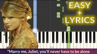 Taylor Swift  Love Story EASY Piano Tutorial  LYRICS [upl. by Akimet]