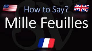 How to Pronounce Mille Feuilles CORRECTLY French amp English Pronunciation Native Speaker [upl. by Enelhtak245]