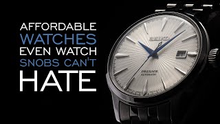 20 Affordable Watches Even Watch Snobs Cant Hate [upl. by Ekram644]