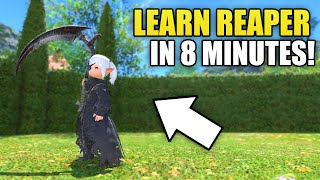 Learn FFXIV Reaper in 8 MINUTES [upl. by Sheryl]