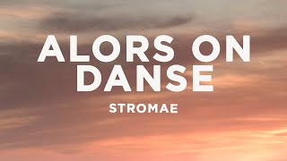 Stromae  Alors On Danse SlowedTikTok Remix Lyrics [upl. by Thomajan595]