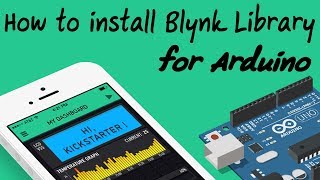 How to install Blynk Library for Arduino IDE [upl. by Kentigerma]