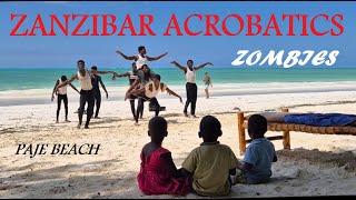 Zombies acrobatics  Zanzibar [upl. by Werna]