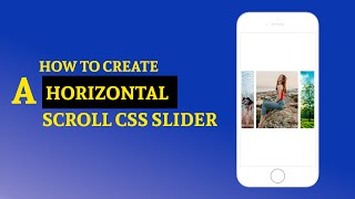 How To Create a Horizontal Scroll CSS Slider [upl. by Ytirahc955]