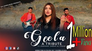 Geela  Pashto Song  Gul Panra New OFFICIAL Pashto Song Geela [upl. by Odnamla]