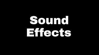 Sound effects 62 famous sound effects [upl. by Dygal]