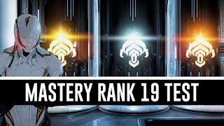 Mastery Rank 19 Test amp All You Need To Know Warframe [upl. by Eddi]