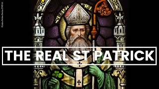 WHAT DO WE KNOW ABOUT SAINT PATRICK The real St Patrick  St Patrick documentary  History Calling [upl. by Major]