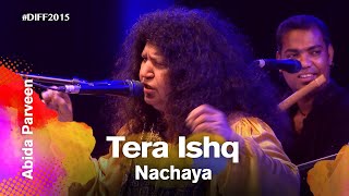 Tera Ishq Nachaya  Abida Parveen  Dhaka International FolkFest 2015 [upl. by Drusi826]