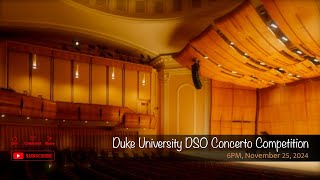 Duke University DSO Concerto Competition [upl. by Anyg]