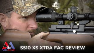 Air Arms S510 XS Xtra FAC Review [upl. by Leiru366]