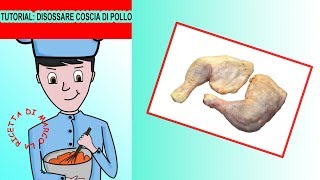 Tutorial disossare coscia di pollo [upl. by Leventis162]