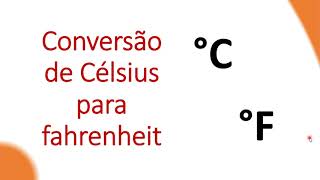 Conversão de Célsius para Fahrenheit  Exercício Resolvido [upl. by Irby]