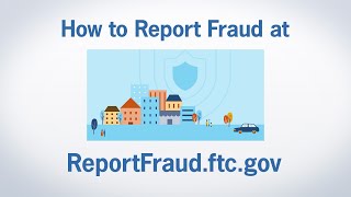 How to Report Fraud at ReportFraudftcgov  Federal Trade Commission [upl. by Omiseno]