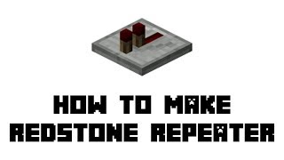 Minecraft How to Make Redstone Repeater [upl. by Auvil130]