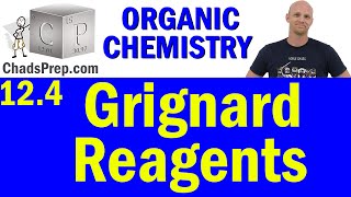 124 Grignard Reagents  Organic Chemistry [upl. by Anitsua]