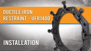 How to Restrain Ductile Iron Pipe with the Ford® UFR1400 [upl. by Ilyk]