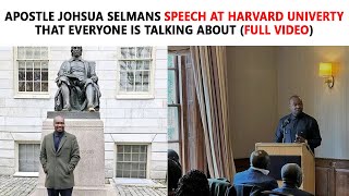 APOSTLE JOSHUA SELMANS SPEECH IN HARVARD PRESENTATION [upl. by Einhoj]