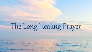 The Long Healing Prayer  Elika Mahony [upl. by Siravaj]