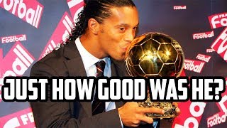 Exactly How Good Was Ronaldinho [upl. by Selim]