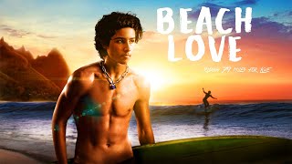 Beach Love  Romance Movie  Adventure  English Subs  Free Movie [upl. by Diad938]