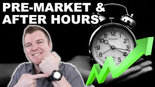 How to Trade PreMarket amp After Hours  Extended Hours Trading Explained [upl. by Marci456]