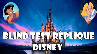 BLIND TEST RÉPLIQUE DISNEY 50 EXTRAITS AVEC RÉPONSES [upl. by Alleul]