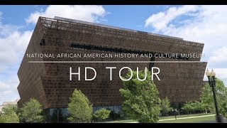 Smithsonian National Museum of African American History and Culture HD Tour [upl. by Clarisa909]