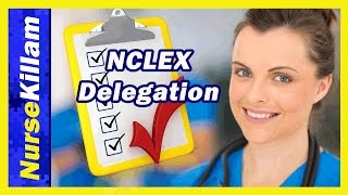 RN Delegation 5 rights and Key words for NCLEX RN delegation [upl. by Bluhm]