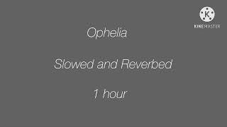 Ophelia  The Lumineers slowed  reverbed one hour living on lmanburg since the fall [upl. by Winston]