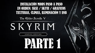 Instala Mods en Skyrim SE Special Edition en ORDEN y detallado PARTE 1 [upl. by Marney596]