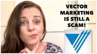 Is Vector Marketing a Scam  Part 2 [upl. by Lemire882]