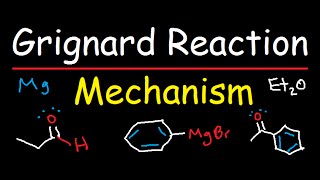 Grignard Reagent Synthesis Reaction Mechanism  Organic Chemistry [upl. by Eidnam]