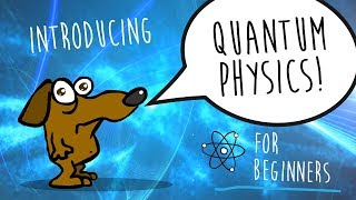 Quantum Physics for Beginners [upl. by Pouncey]