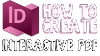 How To Create An Interactive PDF In Indesign  Indesign CC Tutorial [upl. by Port]