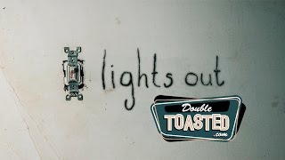 LIGHTS OUT MOVIE REVIEW  Double Toasted Highlight [upl. by Tenn952]