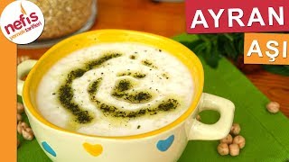 TAM KIVAMINDA Ayran Aşı Nasıl Yapılır Nefis Yemek Tarifleri [upl. by Sierra778]