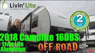 2018 Camp Lite 16DBS Livin Lite with Off Road Package and Platinum Edition Aluminum [upl. by Israel715]