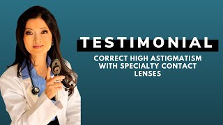 Correct High Astigmatism with Specialty Contact Lenses [upl. by Seebeck]