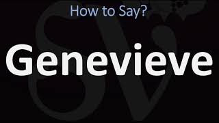 How to Pronounce Genevieve CORRECTLY [upl. by Dublin376]