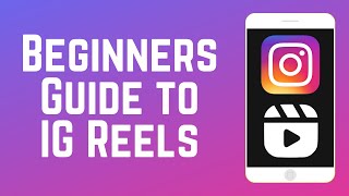 Beginners Guide to Instagram Reels  How to Make Reels on IG [upl. by Leirbaj]