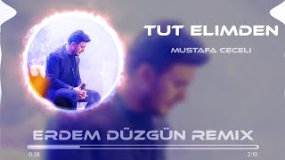 Mustafa Ceceli  Tut Elimden  Erdem Düzgün Remix [upl. by Arza824]